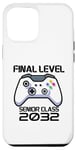 Coque pour iPhone 14 Pro Max Jeu vidéo Senior Class Final Level Gamer Class of 2032
