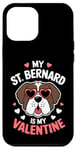 iPhone 12 Pro Max St Bernard My Valentines Hearts Day Dog Mom Dad Case