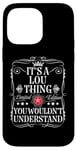 Coque pour iPhone 14 Pro Max Le nom de Lou est un truc que tu ne comprendrais pas