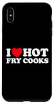 iPhone XS Max I Love Hot Fry Cooks Funny Chef Restaurant Grill Fast Food Case