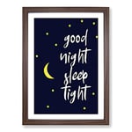 Big Box Art Good Night Sleep Tight Typography Framed Wall Art Picture Print Ready to Hang, Walnut A2 (62 x 45 cm)