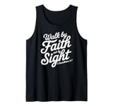 Walk By Faith Not By Sight Bible Verse Women Luke Scripture Tank Top