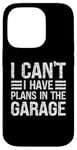 Coque pour iPhone 14 Pro I Can't I Have Plans In The Garage Mechanic Car Amateur