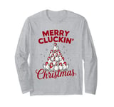 Merry Cluckin' Christmas Funny Chicken Lovers Farm Xmas Long Sleeve T-Shirt