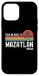 Coque pour iPhone 12 mini Take Me Back To Mazatlán Mexico - Vacances vintage