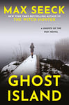 Max Seeck - Ghost Island The chilling new thriller from the winner of Glass Key Award (A Detective Jessica Niemi novel) Bok