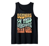 Teen Girl Sarcasm Teen Girl Sarcastic Teen Girl Tank Top