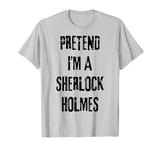 Sherlock Holmes Halloween Cosplay Last Minute Costume T-Shirt