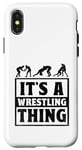 Coque pour iPhone X/XS C'est Wrestling Thing Grappling Wrestler