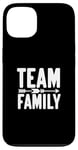 Coque pour iPhone 13 Team Family Forever Together Family Unity