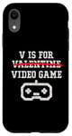 Coque pour iPhone XR V Is For Valentine (jeu vidéo) Funny Happy Day