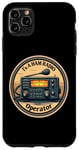 iPhone 11 Pro Max I'm A Ham Radio Operator Vintage Style Case