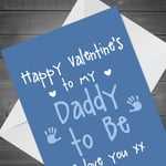 Valentines Day Card for Daddy To Be From Bump Daddy Babys 1st Valentines Card