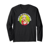 Santa I've Been A Bad Girl. Naughty List Fun Christmas Long Sleeve T-Shirt