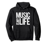 Music Is My Life Sounds Listening Melody Beats Vibes Lover Pullover Hoodie