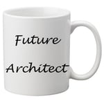 Future Architect 11oz Mug. Great Novelty 11oz Mug