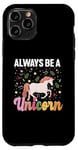 iPhone 11 Pro Unicorn rainbow - I believe in unicorns Case