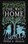 Way Home: Two Novellas from the World of The Last Unicorn