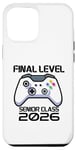 Coque pour iPhone 12 Pro Max Jeu vidéo Senior Class Final Level Gamer Class of 2026