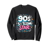 90s Sitcom Star Classic TV Comedy Nostalgic Icon - Sweatshirt