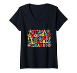 Womens It's A Good Day To See The World Clearly Optometrist Groovy V-Neck T-Shirt