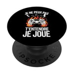 Je Ne Peux Pas T’Entendre Je Joue Humour Gamer Jeux Vidéo PopSockets PopGrip Adhésif