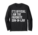 It's Official I'm The Favorite Son-In-Law Cool Family Long Sleeve T-Shirt