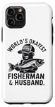 iPhone 11 Pro World's Okayest Fisherman Husband - Funny Fishing Design Case