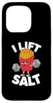 Coque pour iPhone 15 Pro Gym Citation Funny Fries Memes Bodybuilder Fries I Lift Salt