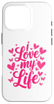 iPhone 16 Pro I Love My Life. Passion Heart Butterfly Lovely Design Case