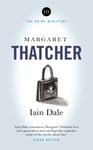 Margaret Thatcher  The Prime Ministers Series