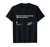 Boxer Sign The Contract Big Boy Funny Boxing Signature T-Shirt