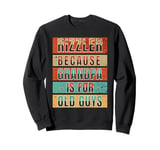 Rizzler Because Grandpa Is For Old Guys Ironic Brainrot Meme Sweatshirt