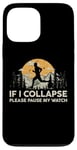 iPhone 13 Pro Max If I collapse Please Pause my Watch Running Marathon Runner Case