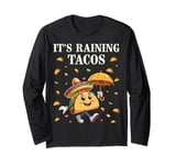 It's Raining Tacos Funny Taco Lovers Kids Girls Boys & Adult Long Sleeve T-Shirt