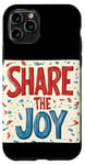 Coque pour iPhone 11 Pro Belle tenue de discours Share the Joy