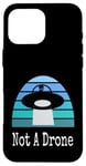 Coque pour iPhone 16 Pro Max Drone extraterrestre drôle UFO Not A Drone Night Sky Design Sarcasme