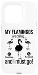 iPhone 15 Pro My Flamingos are calling, I must go - Funny Flamingo Case