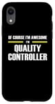 iPhone XR "The Original Awesome" Quality Controller Case