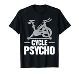 Indoor Spinning Bike Psycho Cardio Training Spin Cycle T-Shirt