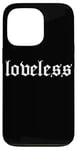 iPhone 13 Pro loveless Grunge Aesthetic Goth Emo Grunge Nu Goth Punk Rock Case