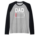 Tired Dad Weak Phone Battery Empty Daddy Papa Father's Day Raglan Baseball Tee