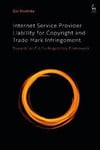 Internet Service Provider Liability for Copyright and Trade Mark Infringement