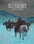 Blueberry - Tome 19 - La Longue Marche (BD)