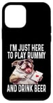 Coque pour iPhone 12 mini Funny I'm Just Here To Play Rummy And Drink Beer Jeu de cartes