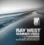 Ray Featuring Blu &amp; Breeze West  Summer Vibes  LP/Vinyl