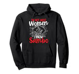 Sambo Women Russian Wrestler Female Sambo Wrestling Pullover Hoodie