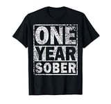 One Year Sober, 1 Year Sobriety Anniversary Gift T-Shirt