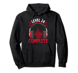 Level 24 Complete I 24 Birthday Headset Headphone Gaming Pullover Hoodie