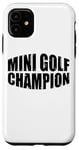 Coque pour iPhone 11 Mini Golf Champion -----.